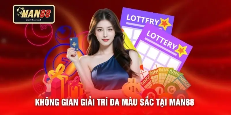 Không gian giải trí đa màu sắc tại MAN88