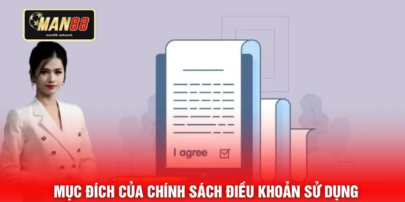 Mục đích của chính sách điều khoản sử dụng